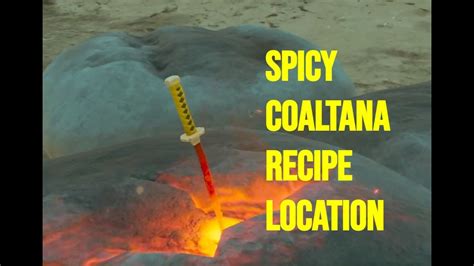 spicy coaltana recipe location.